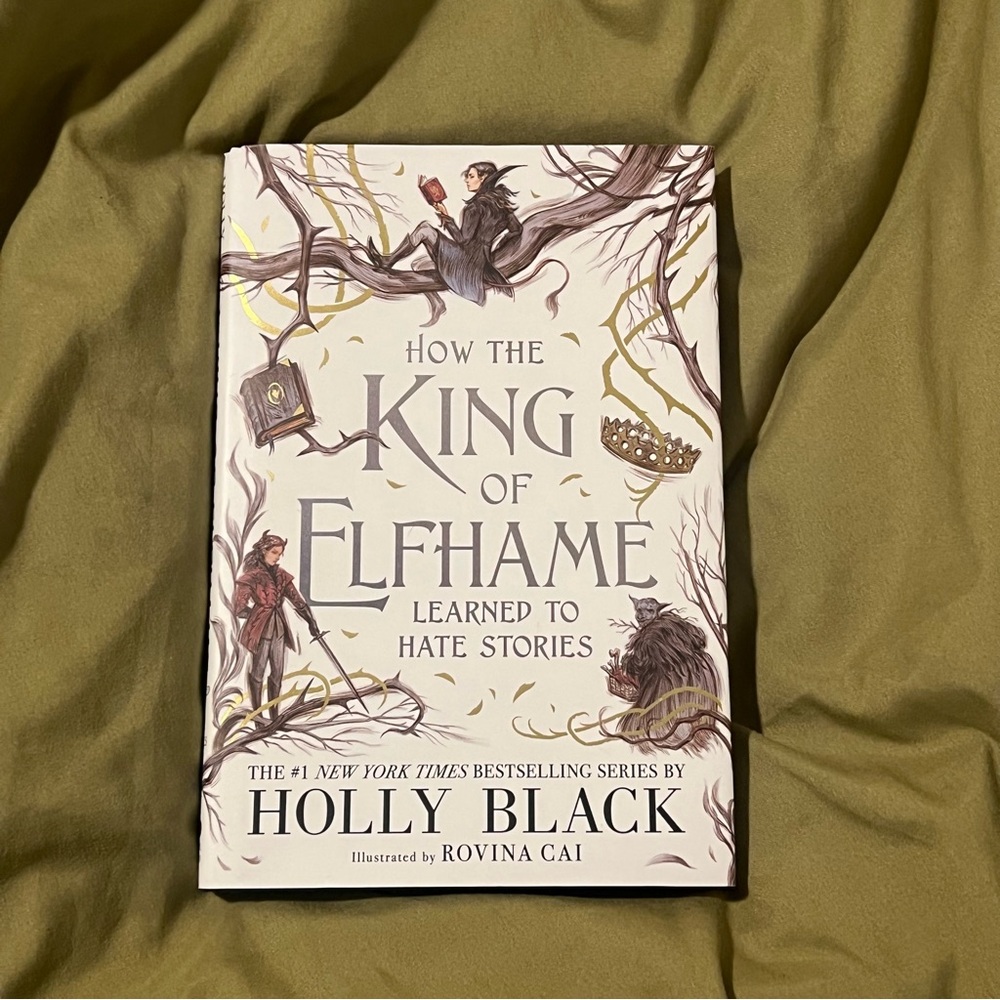 fantasy book — how the king of elfhame learned to hate stories by holly black